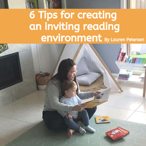 Six Tips for creating an inviting reading environment. BY Lauren P @patchouliandthepetersens